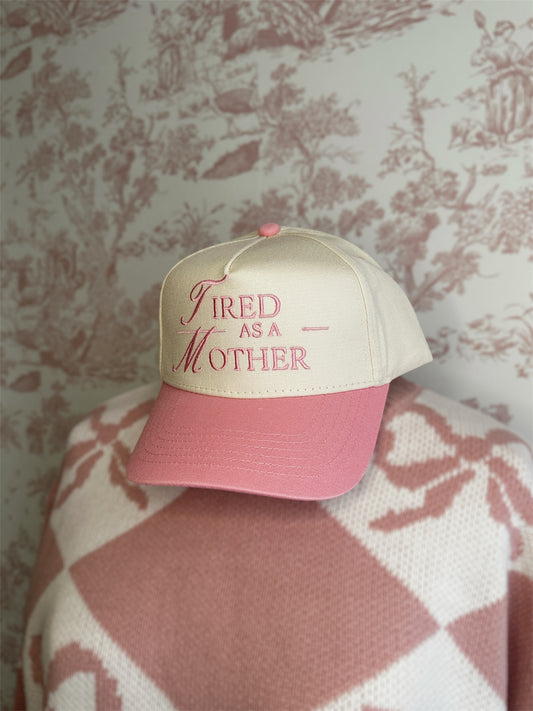 Tired As a Mother - Vintage Trucker Hat PINK